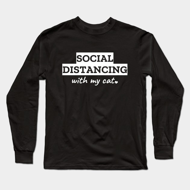 Social Distancing With My Cat Long Sleeve T-Shirt by LunaMay